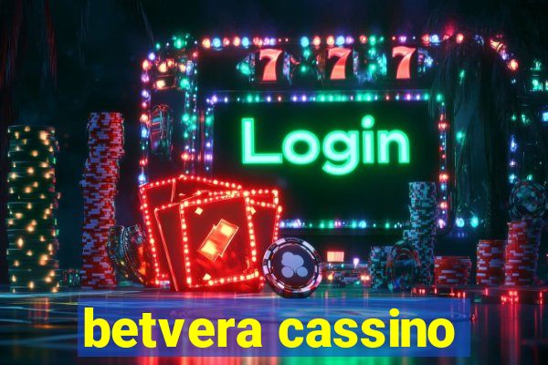 betvera cassino